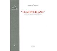 «Le Mont-Blanc». Un giornale indipendente sotto il fascismo