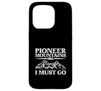 Le montagne chiamano - Monti Pionieri Custodia per iPhone 15 Pro