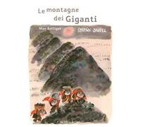 Le montagne dei giganti. Ediz. ad alta leggibilità - Bolliger Max, Zaurel Stepán