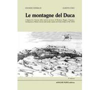 Le montagne del duca. L'Appennino estense dall'ancién regime all'Unità d'Italia (1796-1859)