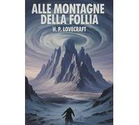Le montagne della follia