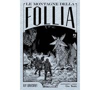 LE MONTAGNE DELLA FOLLIA OMNIBUS - LOVECRAFT