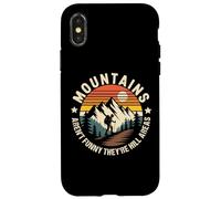 Le montagne non sono divertenti, sono aree di collina Campeggio Papà scherzo Custodia per iPhone X/XS