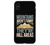 Le montagne non sono divertenti, sono aree di collina Campeggio Papà scherzo Custodia per iPhone XS Max
