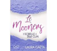 Le Mooners. Tre sorelle e tanti guai