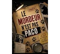 Le mordeur n’est pas Paco