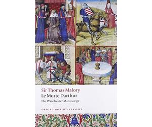 Le Morte Darthur: The Winchester Manuscript