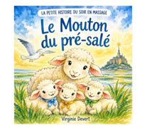 Le Mouton du Pré-salé: L'histoire du soir en massage