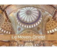 Le Moyen-Orient: Splendeurs et secrets