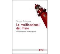 Le multinazionali del mare. Letture sul sistema marittimo-portuale