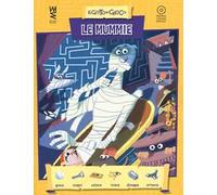 Le mummie. Ediz. a colori