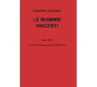 Le mummie vincenti