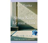Le mur blanc (Shiroi Kabe): Celui qui a écrit la question.