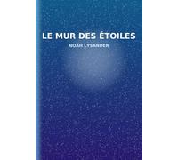 Le Mur des Étoiles