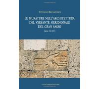 Le murature nell'architettura del versante meridionale del Gran Sasso (sec...