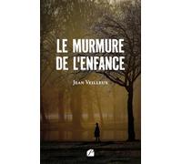 Le murmure de l'enfance