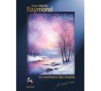 Le murmure des étoiles. Kammerensemble. Partitur und Stimmen