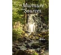 LE MURMURE DES SOURCES
