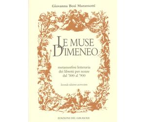 Le Muse d'Imeneo. Metamorfosi letteraria dei libretti per nozze dal '500 al '900