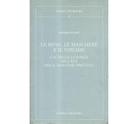 Le muse, le maschere e il sublime. G.B. Vico e la poesia nell'età della ragione spiegata