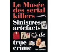 Le musée des serial killers
