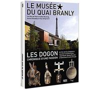 Le musée du quai branly : les dogons chronique d'une passion