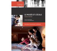 Le musée et l'école: Nouvelle édition 2025