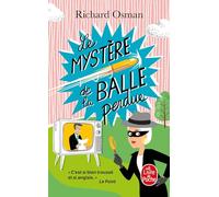 Le mystère de la balle perdue: Tome 3, Le mystère de la balle perdue