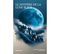 Le mystère de la lune bleue