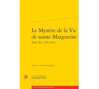 Le mystère de la vie de sainte marguerite (bnf, rés. yf-4690)