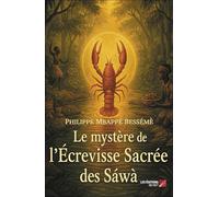 Le mystere de l'ecrevisse sacree des sawa - histoire, symbole et culture