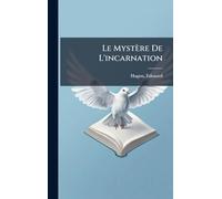 Le Mystère De L'incarnation