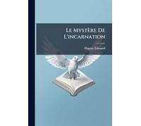 Le Mystère De L'incarnation