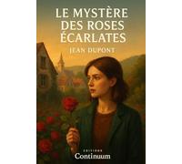 Le Mystère des Roses Écarlates