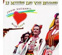 Le Mystere Des Voix Bulgares - From Bulgaria With Love