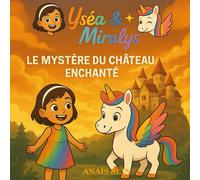 Le Mystère du Château Enchanté: Yséa & Miralys