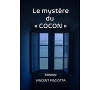 LE MYSTERE DU COCON