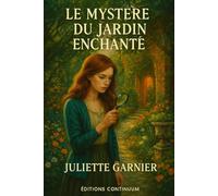 Le Mystère du Jardin Enchanté