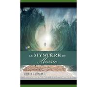 Le Mystère du Messie