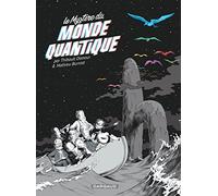 Le mystère du monde quantique