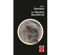 le mystère néandertal