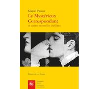 Le mystérieux correspondant: Et autres nouvelles inédites