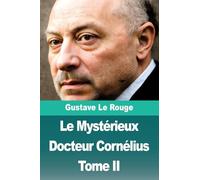 Le Mystérieux Docteur Cornélius: Tome II