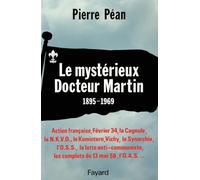 Le Mystérieux Docteur Martin: (1895-1969)