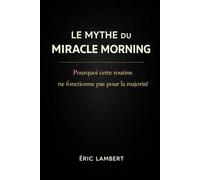 Le Mythe du Miracle Morning: Pourquoi l'heure du réveil ne décide pas de ta réussite