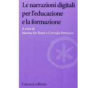 Le narrazioni digitali per l'educazione e la formazione