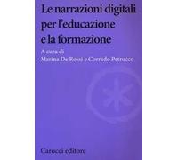 Le narrazioni digitali per l'educazione e la formazione
