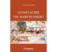 Le navi achee nel mare di Omero