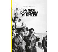 Le navi da guerra di Hitler