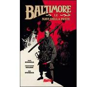 Le navi della peste. Baltimore. Vol. 1